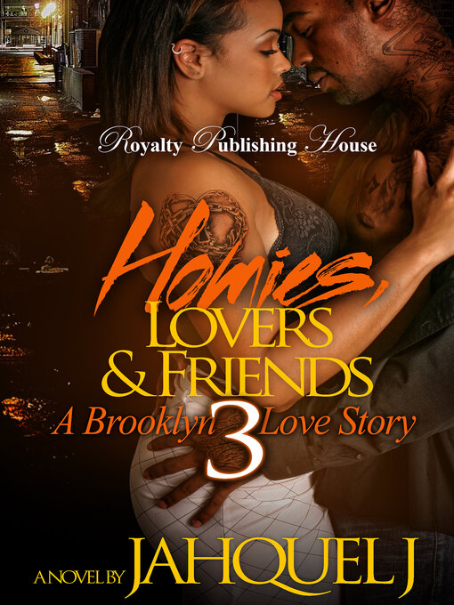Title details for Homies, Lovers & Friends 3 by Jahquel J. - Wait list